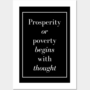 Prosperity or poverty begins with thought - Spiritual Quote Posters and Art